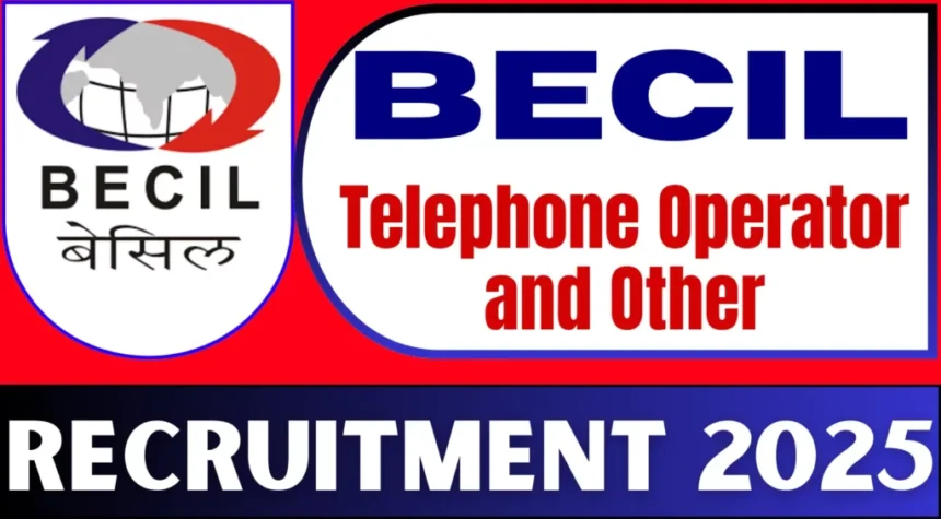 BECIL Recruitment 2025